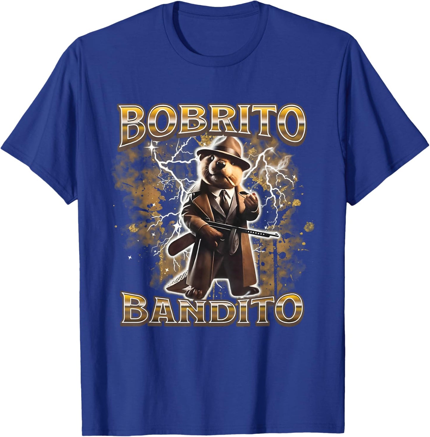 Bobrito Bandito Beaver Design T-Shirt - T-Shirt | Royal