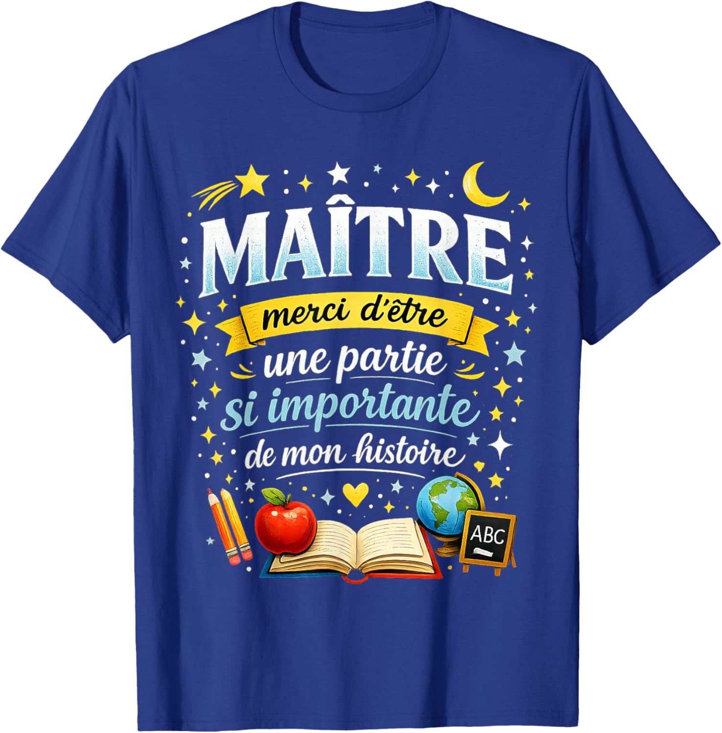 Cadeau Maître d'École Fin d'Année Enseignant Merci Original T-Shirt - T-Shirt | Royal