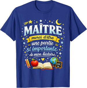 Cadeau Maître d'École Fin d'Année Enseignant Merci Original T-Shirt - T-Shirt | Royal