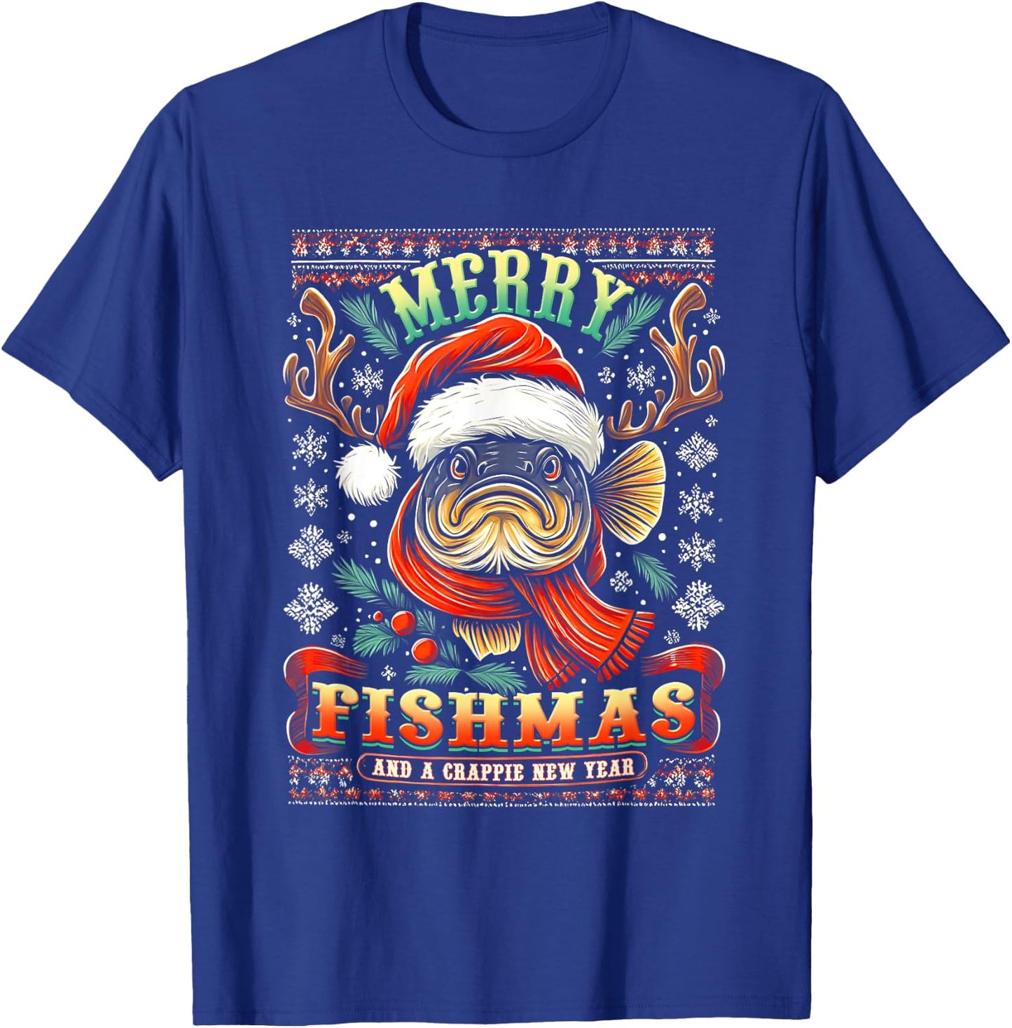 Merry Fishmas And A Crappie New Year Funny Fishing Saying T-Shirt - T-Shirt | Royal