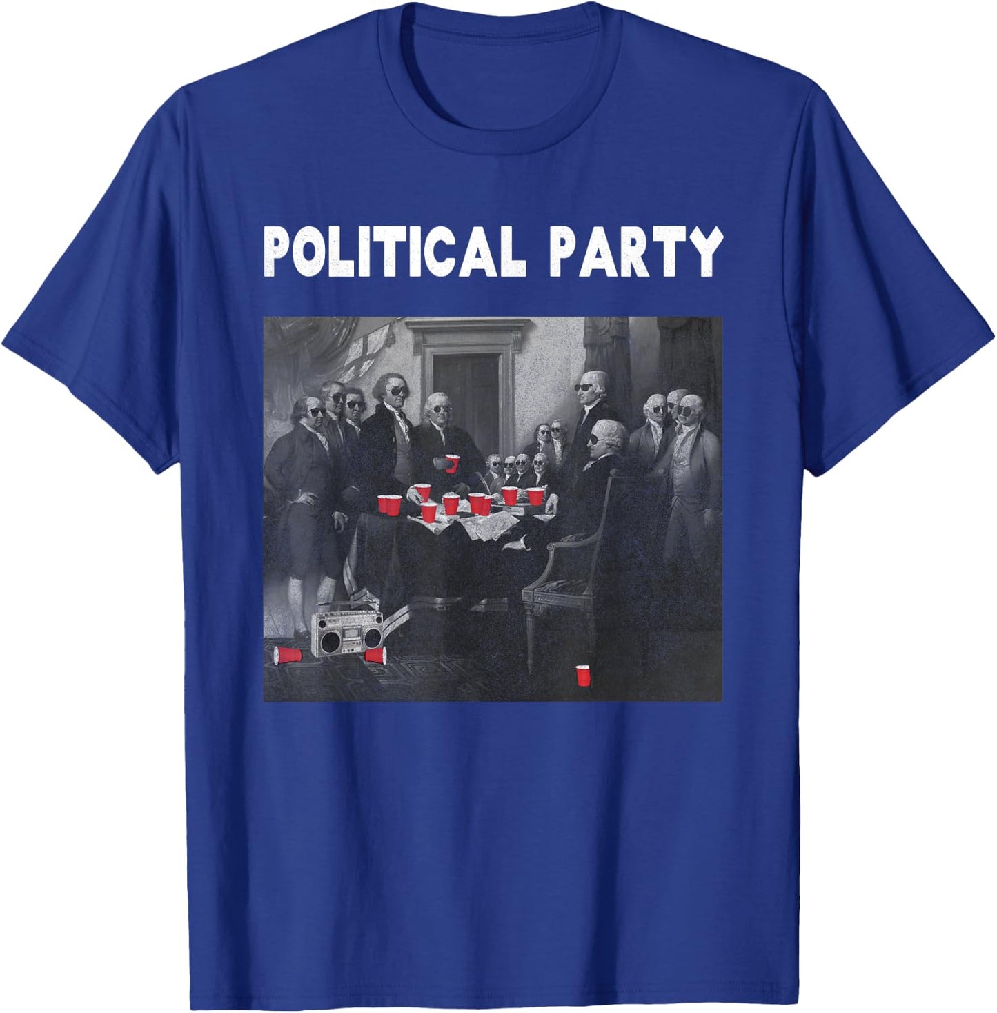 Funny Beer Drinking Founding Fathers Political Party Gift T-Shirt - T-Shirt | Royal