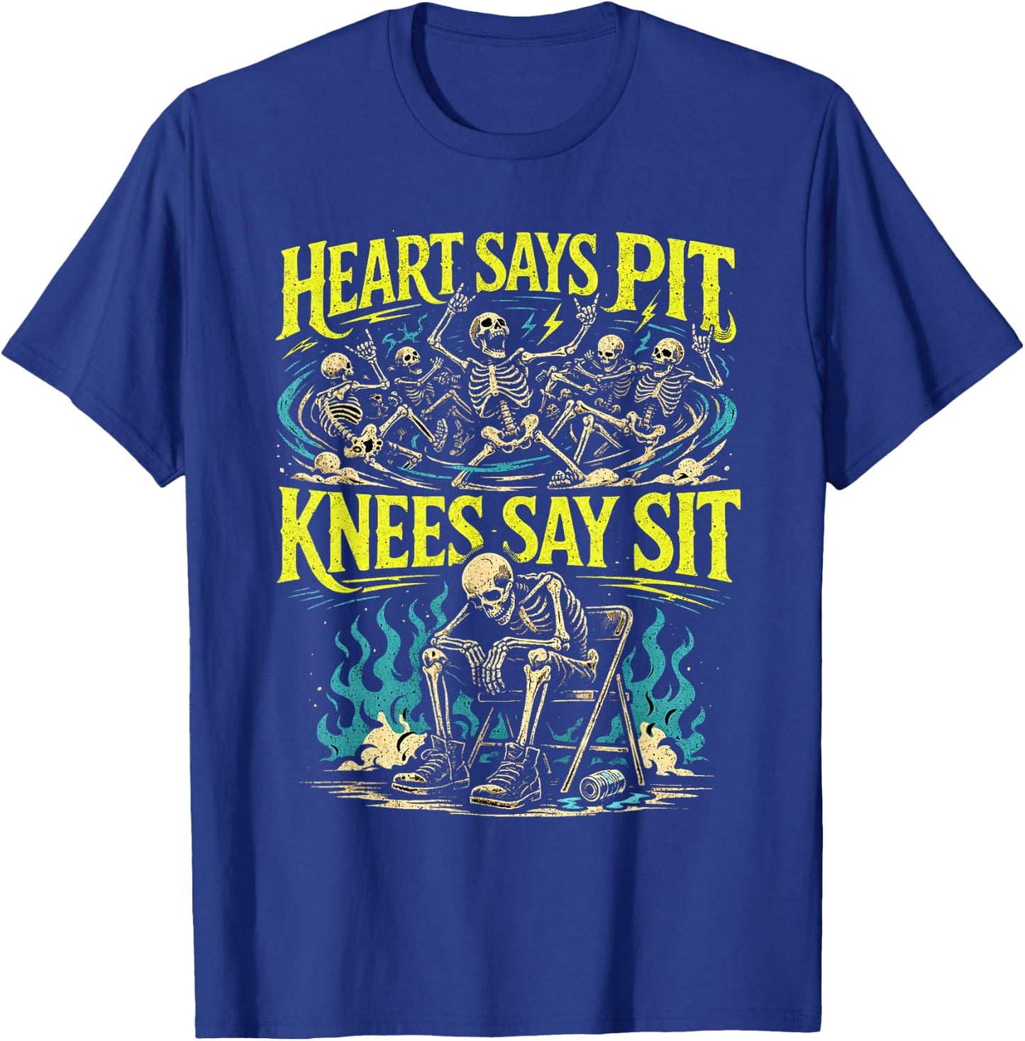 Heart Says Pit Knees Say Sit Skelett Lustiger Spruch Zitat T-Shirt - T-Shirt | Royal