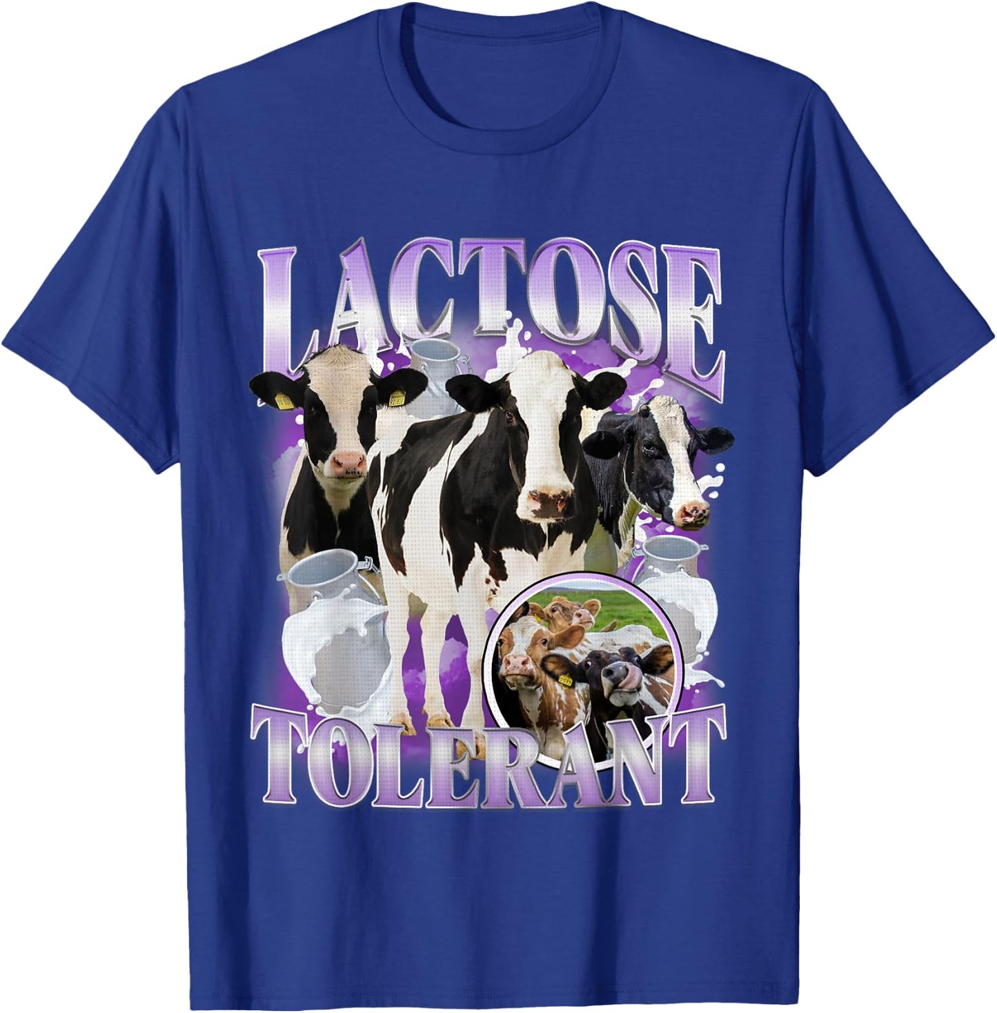 Lactose Tolerant Funny Gluten Intolerant Milk Lactose Meme T-Shirt - T-Shirt | Royal