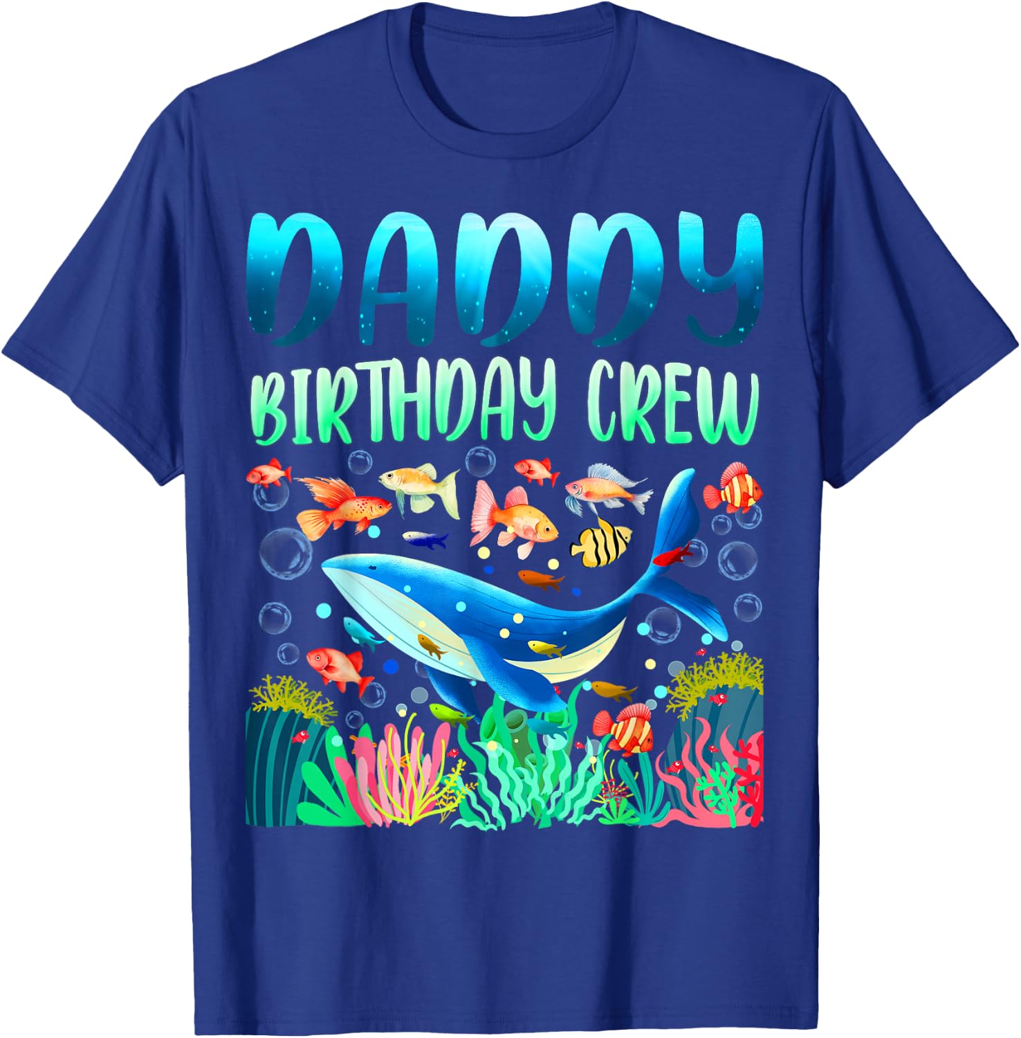 Daddy Of The Birthday Boy Sea Fish Ocean Animals Aquarium T-Shirt - T-Shirt | Royal