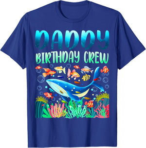 Daddy Of The Birthday Boy Sea Fish Ocean Animals Aquarium T-Shirt - T-Shirt | Royal