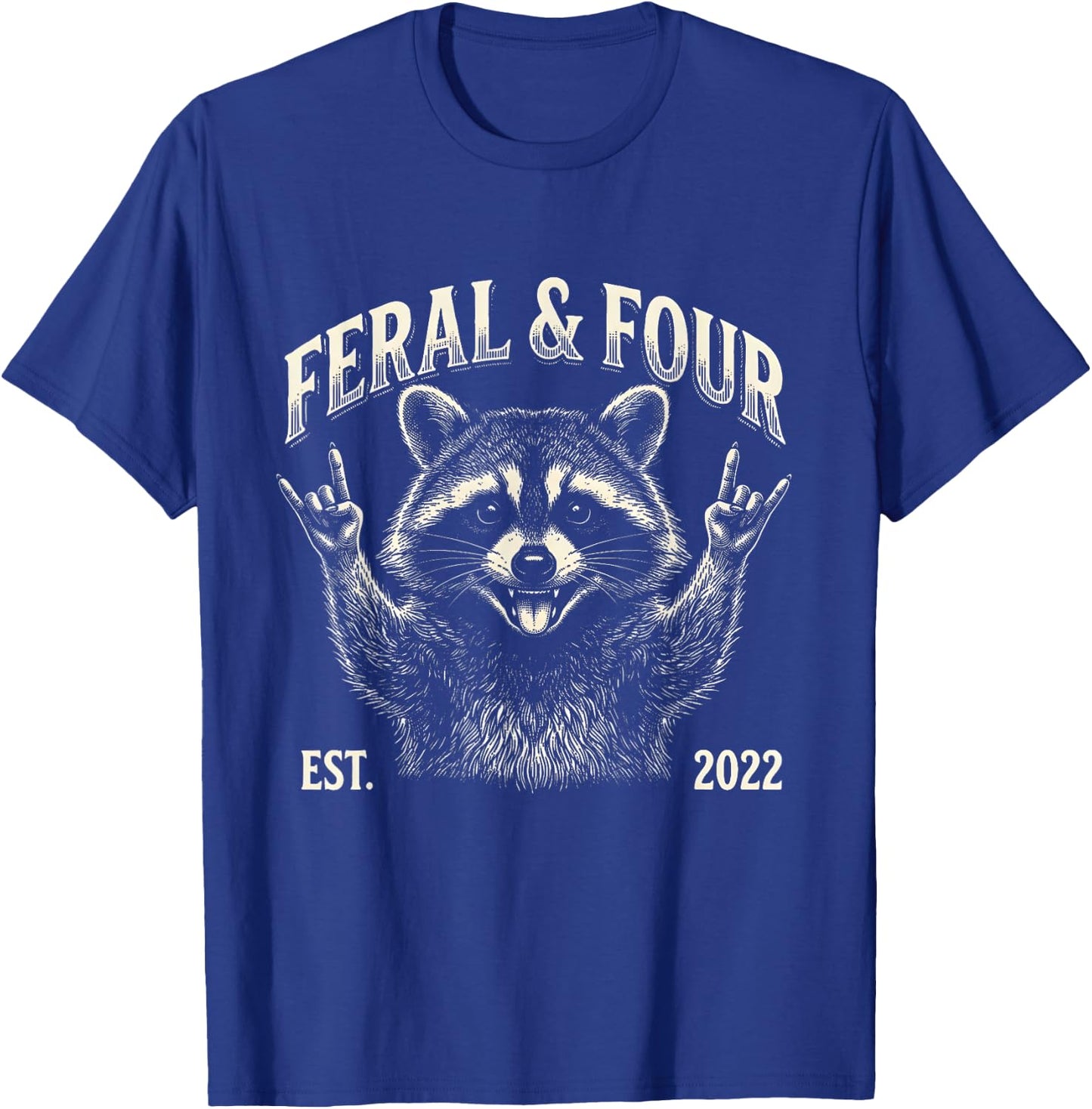 Feral and Four Raccoon Funny 4th Birthday Girls Boys Kids T-Shirt - T-Shirt | Royal