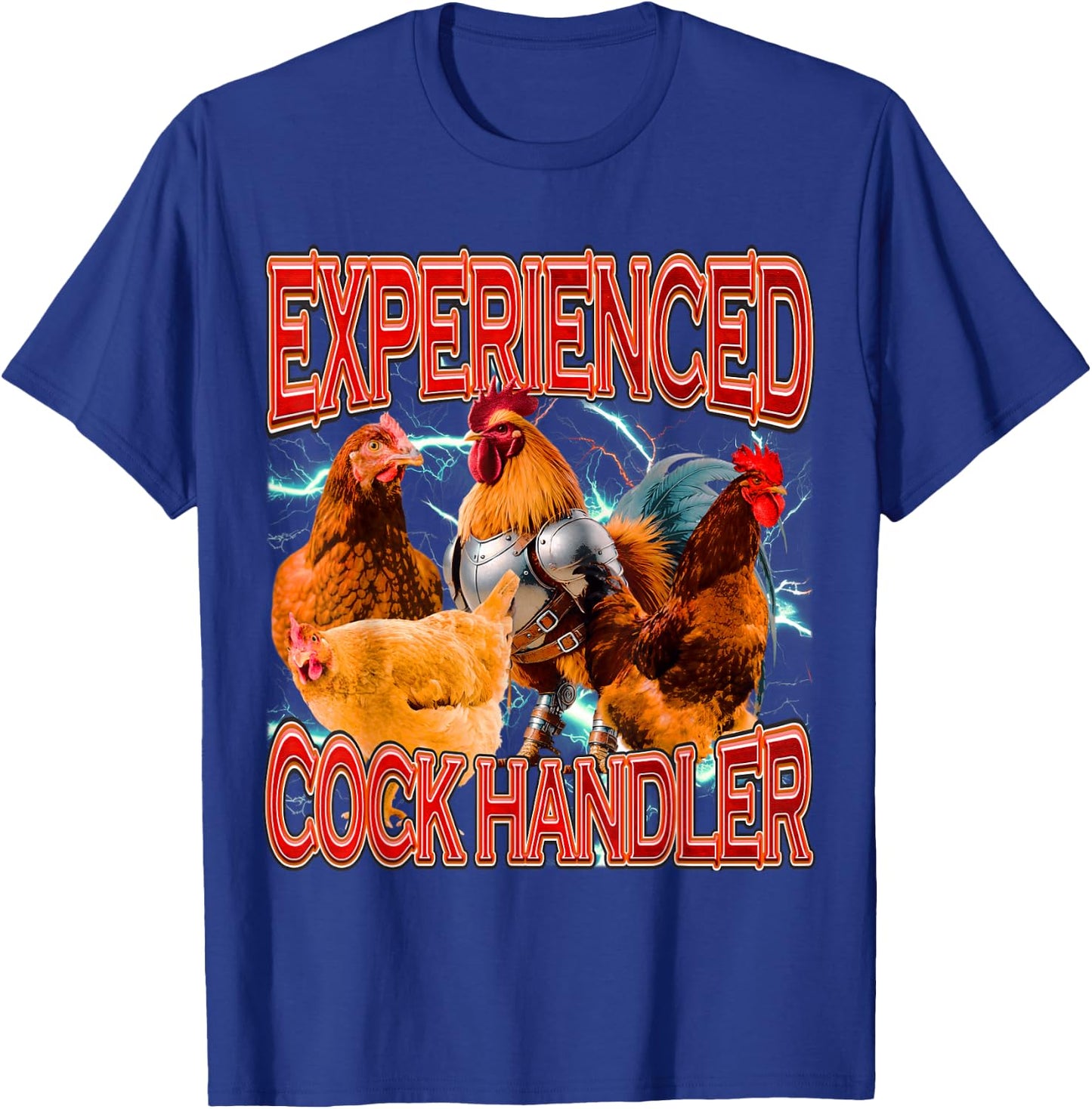 Funny Sarcastic Sayings Experienced Cock Handler Dank Meme T-Shirt - T-Shirt | Royal