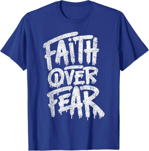 Faith Over Fear Christian Women Men Inspirational Graphic T-Shirt - T-Shirt | Royal