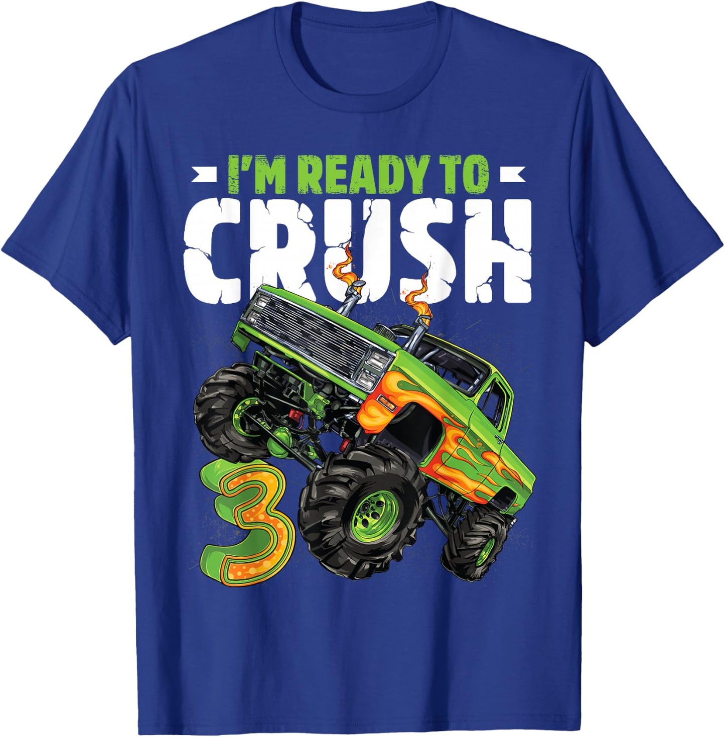I'm Ready To Crush 3rd Birthday Boy Monster Truck 3 Year Old T-Shirt - T-Shirt | Royal
