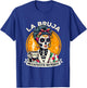 Funny Skeleton Women Coffee La Bruja No Cafecito No Magic T-Shirt - T-Shirt | Royal