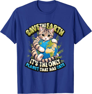 Save The Earth It's The Only Planet That Has Cats Earth Day T-Shirt - T-Shirt | Royal