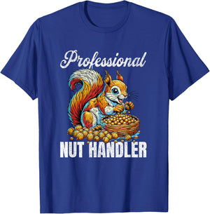 Squirrel Nut Handler Funny Inappropriate Dirty Joke Adult T-Shirt - T-Shirt | Royal