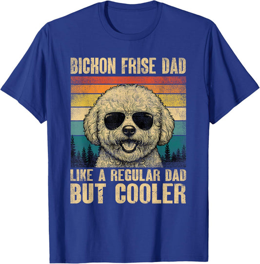 Bichon Frise Dad Like A Regular Daddy But Cooler Vintage T-Shirt - T-Shirt | Royal