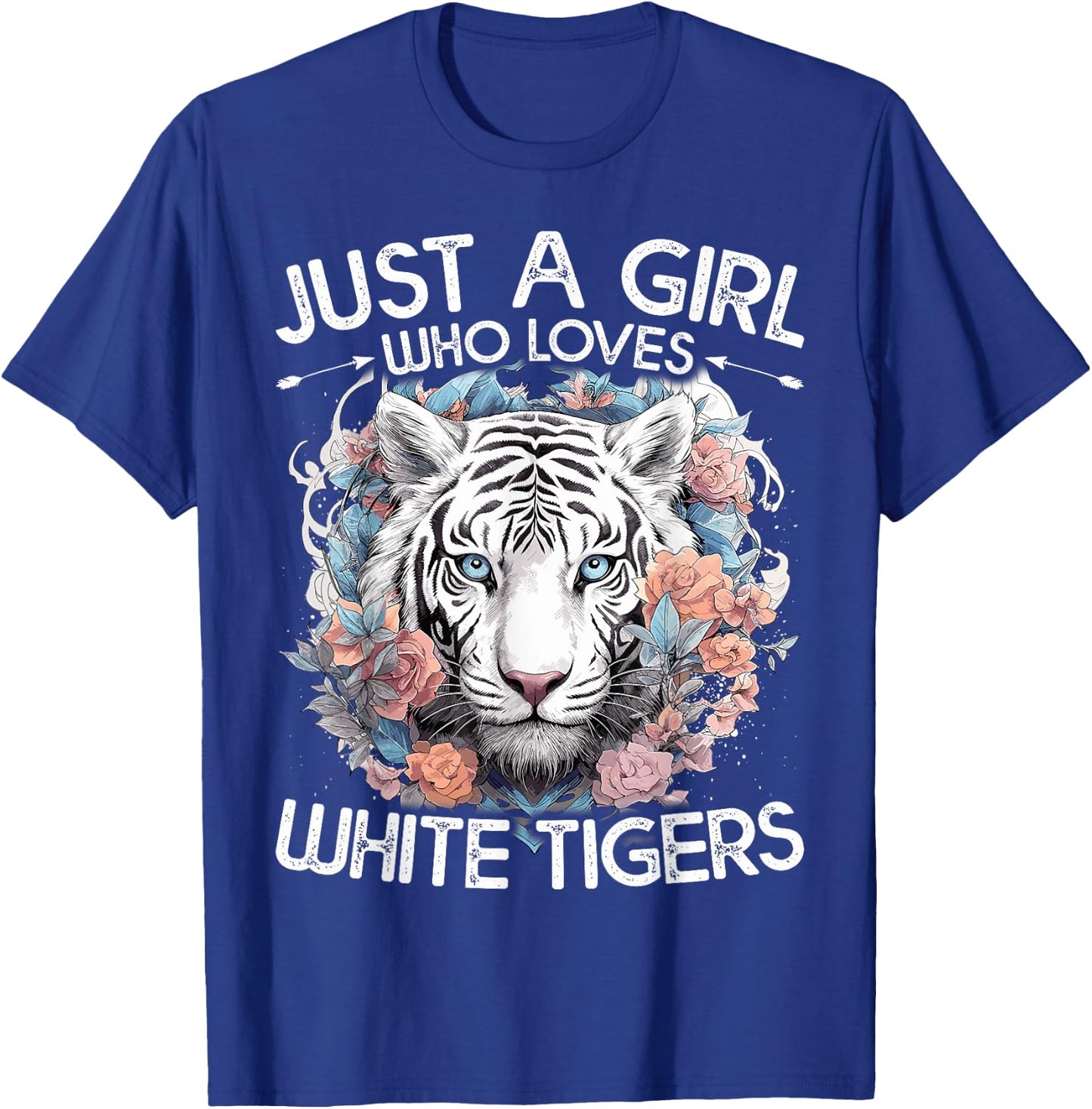 Floral White Tiger Just A Girl Who Loves White Tigers T-Shirt - T-Shirt | Royal