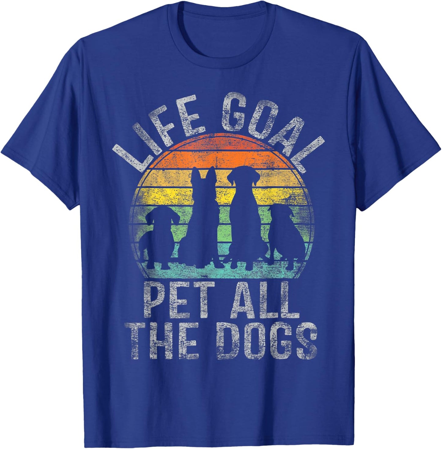 Life Goal Pet All The Dogs Kids Funny Dog T-Shirt - T-Shirt | Royal