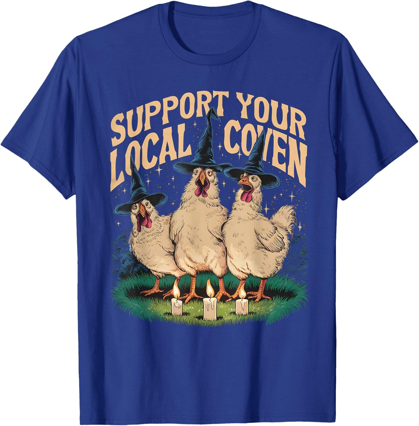 Support Your Local Coven Funny Farm Witch Chicken Halloween T-Shirt - T-Shirt | Royal