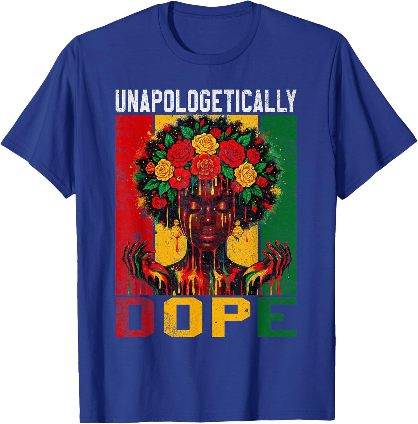 Unapologetically Dope Juneteenth Black Queen Women Girls T-Shirt - T-Shirt | Royal