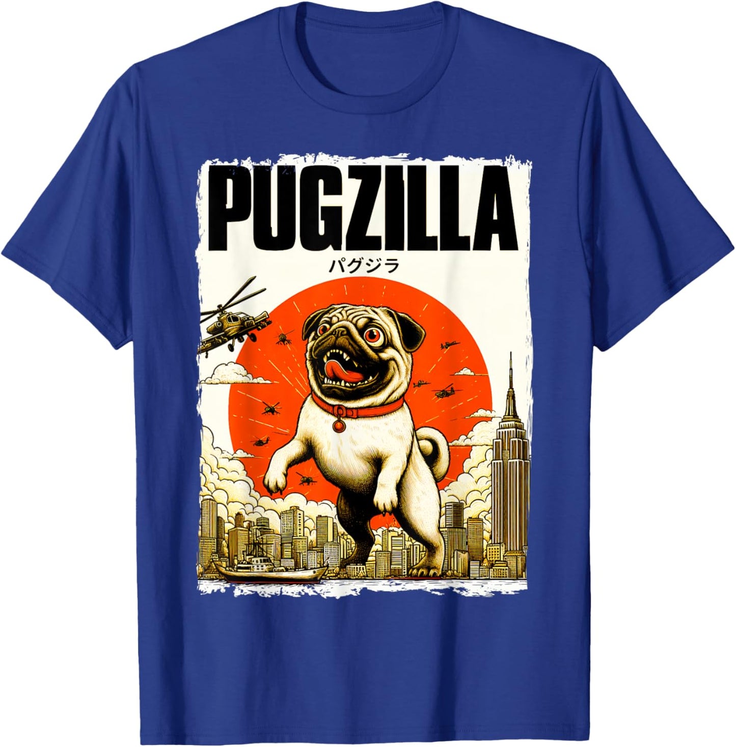 Funny Pugzilla Dog Lover Funny Japanese Pug Dog Lover Men Women Girls Kids T-Shirt - T-Shirt | Royal