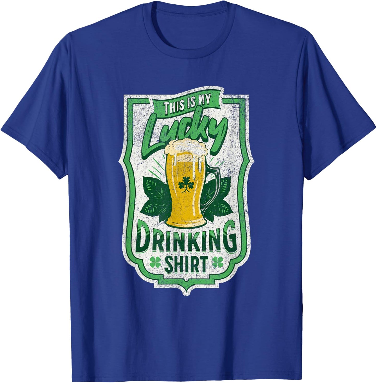 This Is My Lucky Drinking Shirt Funny St Patricks Day Beer T-Shirt - T-Shirt | Royal