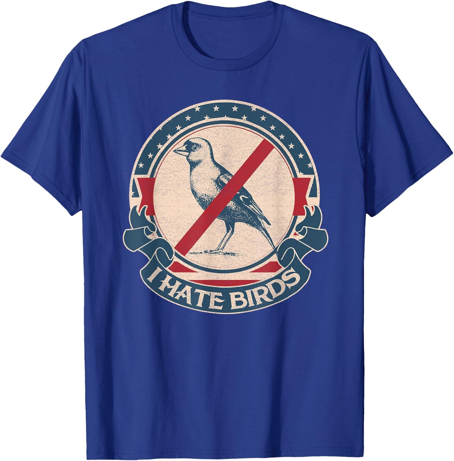 I hate birds vintage T-Shirt - T-Shirt | Royal