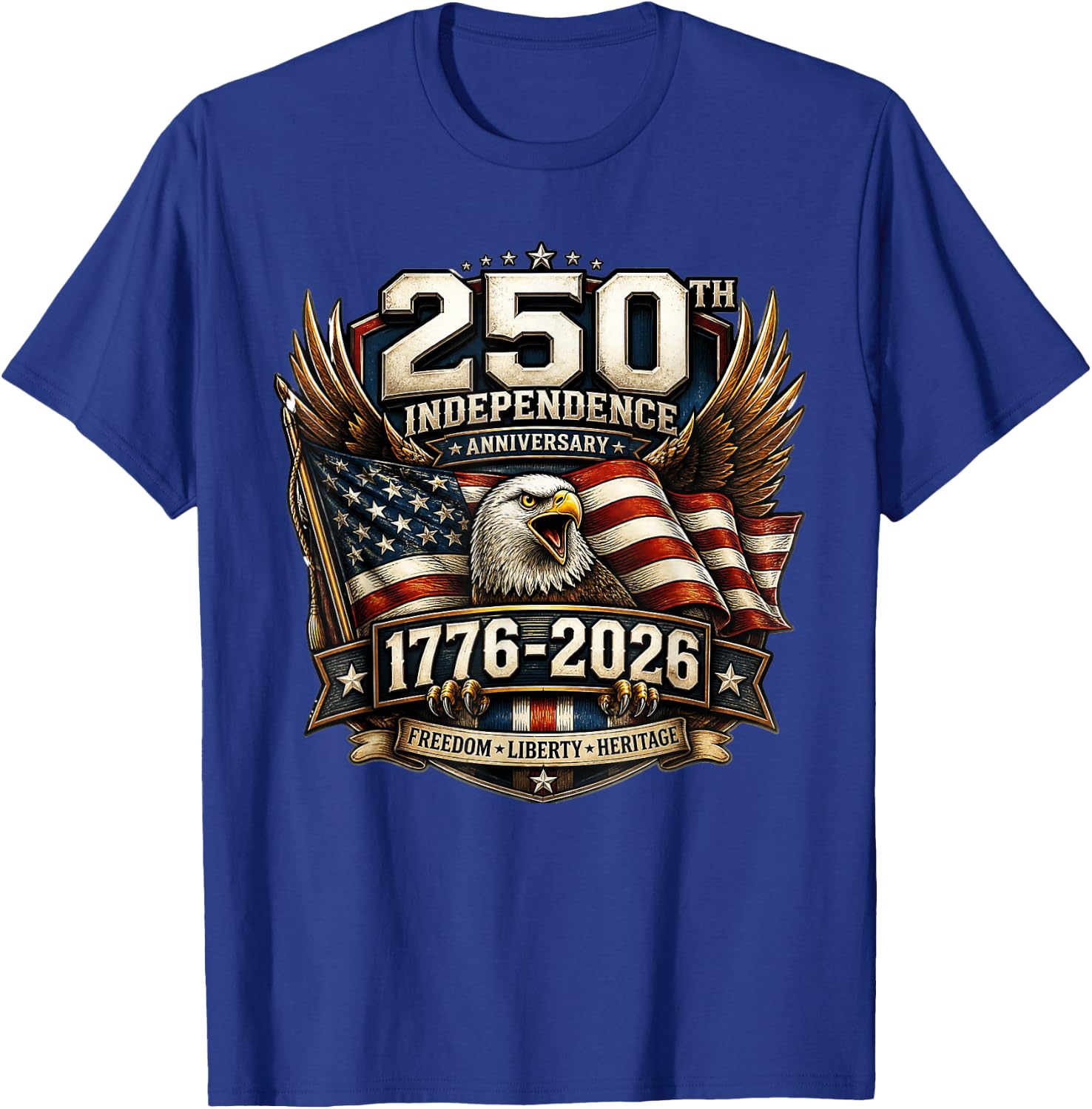 250 Years American 1776 2026 250th 4th July Independence Day T-Shirt - T-Shirt | Royal