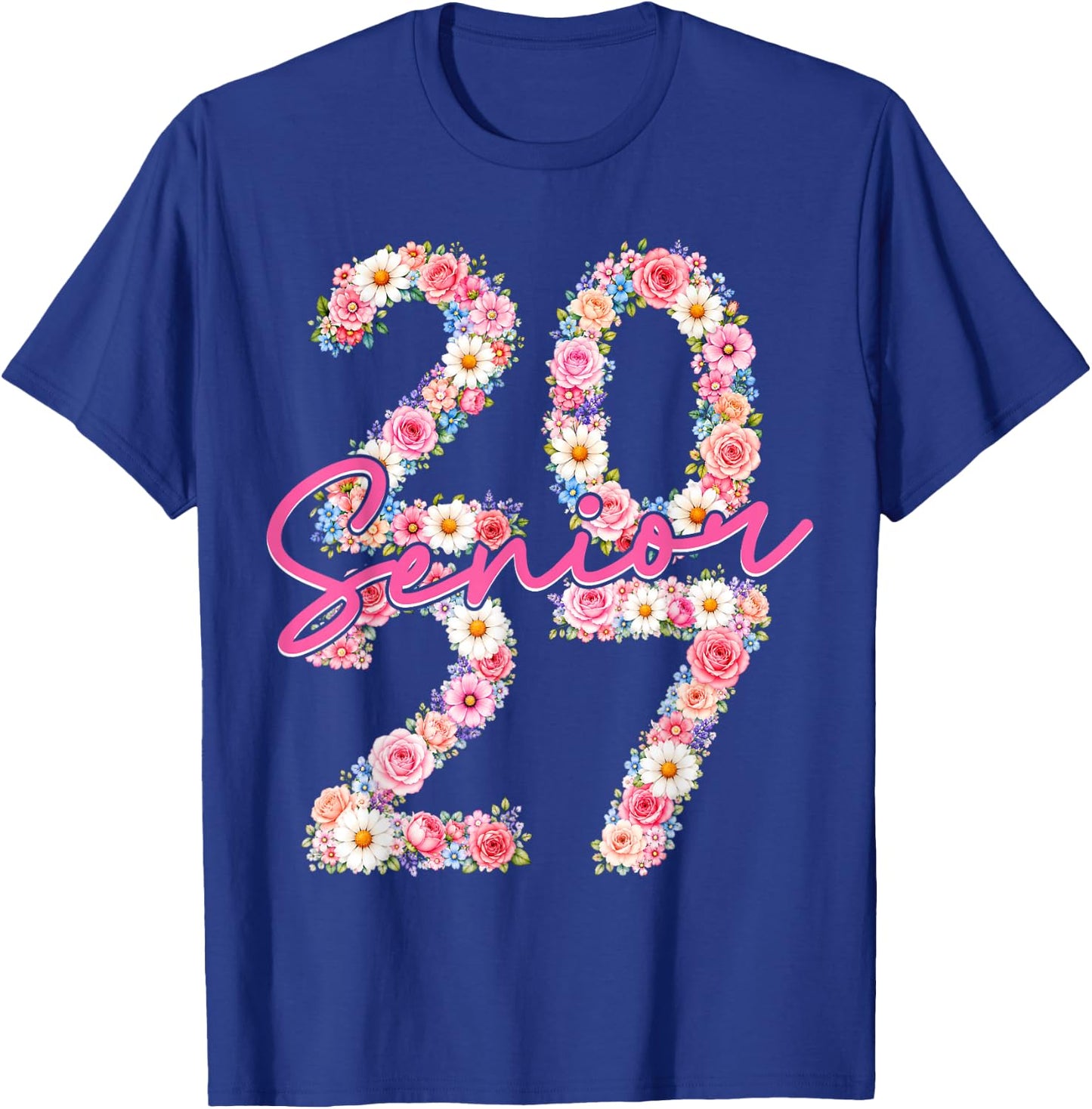 Girl Senior 2027 Floral Flower Class of 2027 Graduation Grad T-Shirt - T-Shirt | Royal