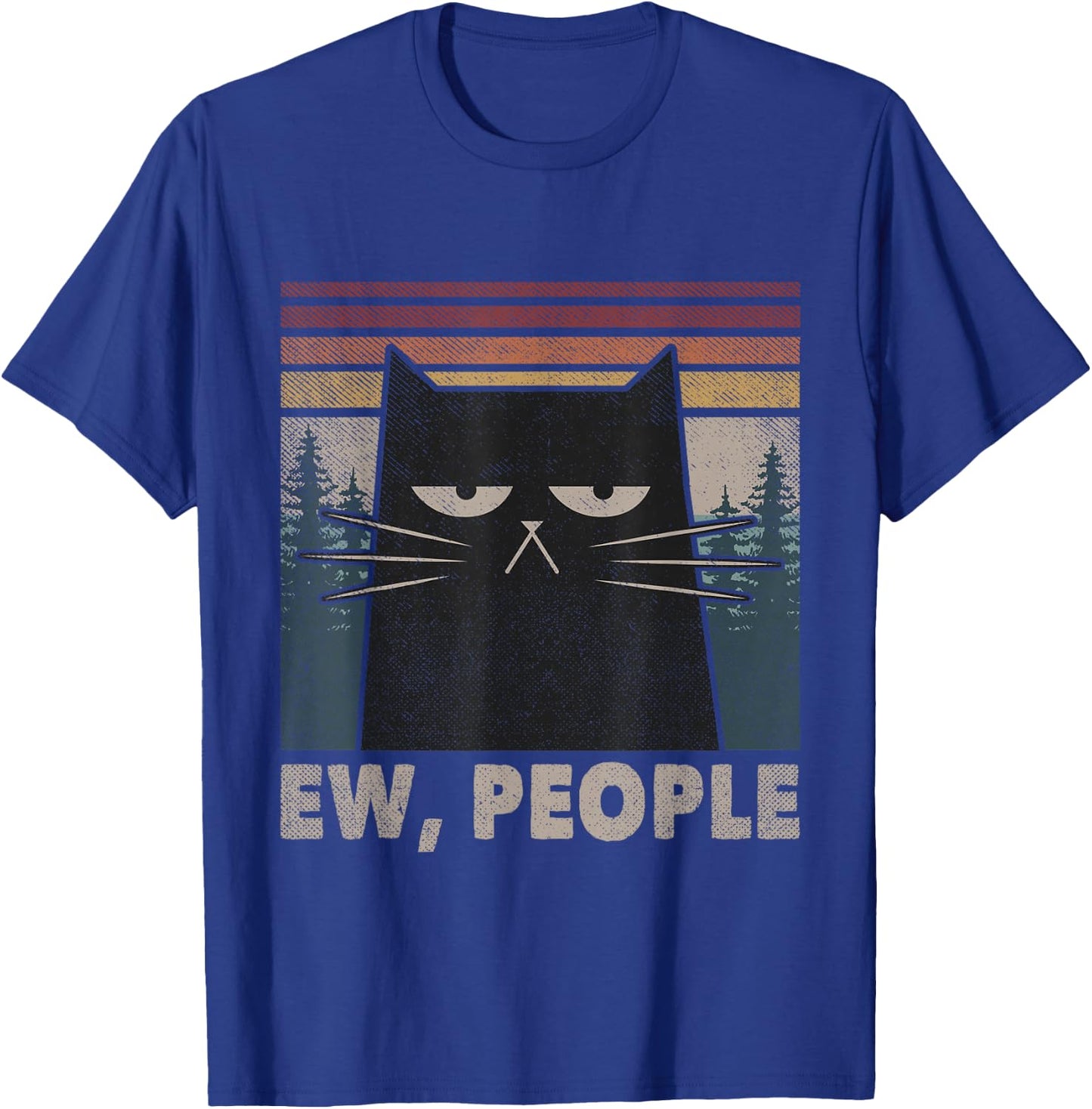 Ew People Black Cat Funny Anti Social Introvert T-Shirt - T-Shirt | Royal