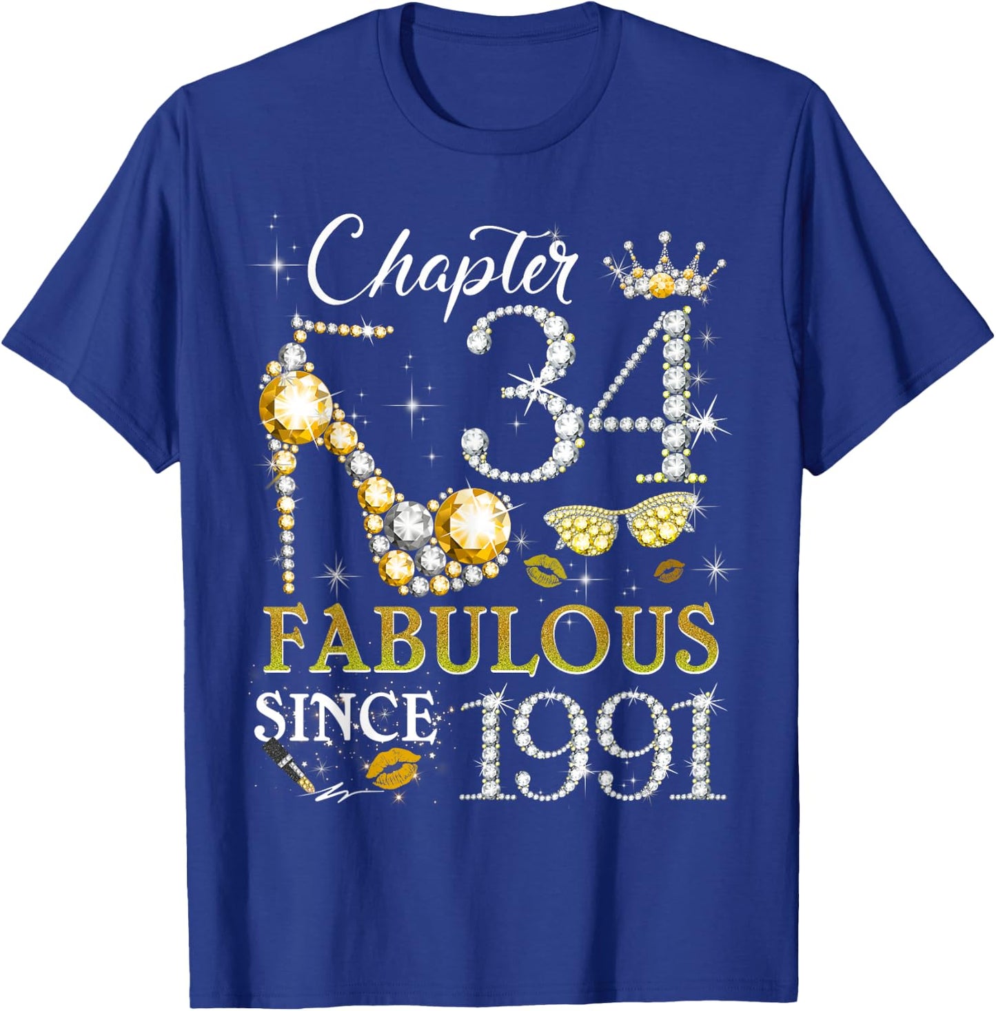 Women's Chapter 34 Fabulous Since 1991 34th Birthday Queen T-Shirt - T-Shirt | Royal