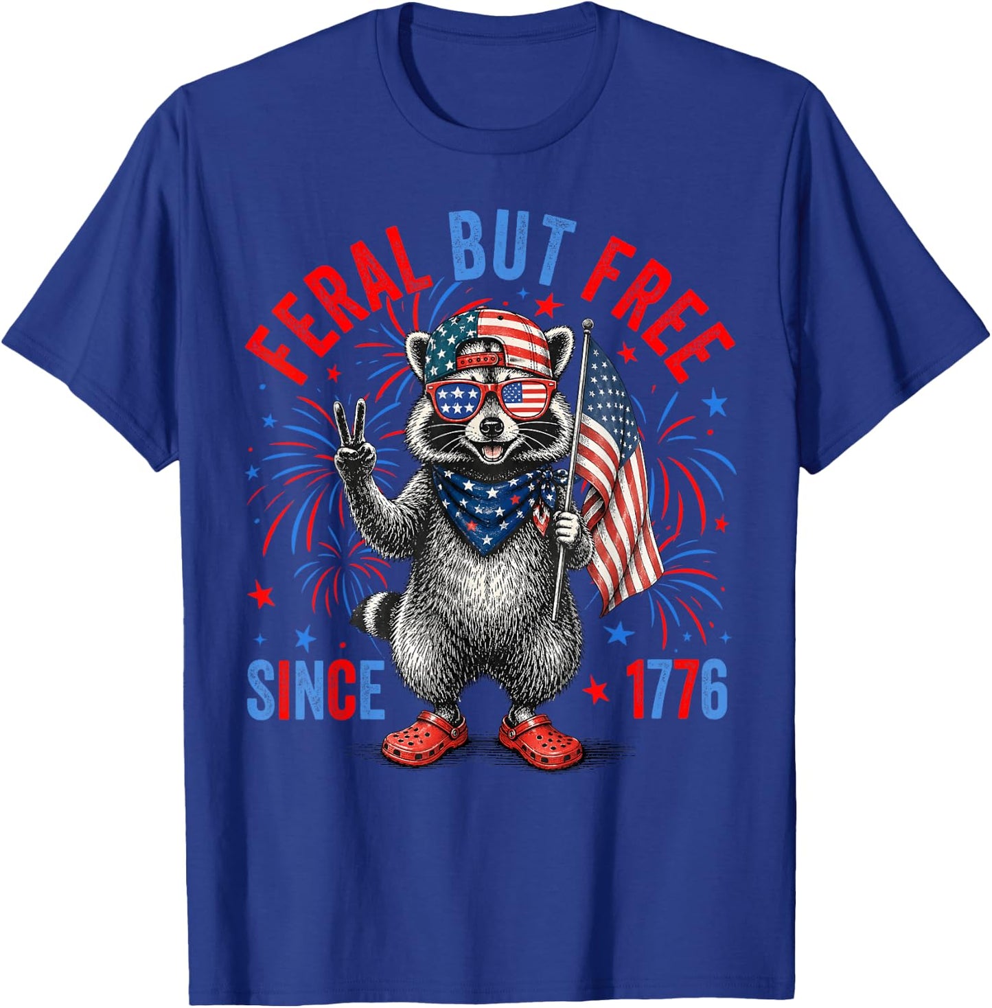 4th of July Feral But Free Since 1776 Funny Raccoon T-Shirt - T-Shirt | Royal