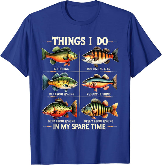Things I Do In My Spare Time Funny Fishing Fishing Lovers T-Shirt - T-Shirt | Royal
