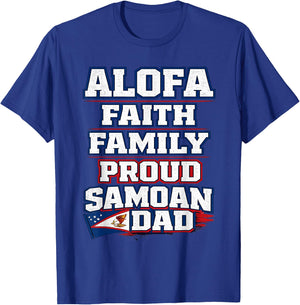Proud Samoan Dad Alofa Faith Family American Samoa Heritage T-Shirt - T-Shirt | Royal
