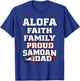 Proud Samoan Dad Alofa Faith Family American Samoa Heritage T-Shirt - T-Shirt | Royal