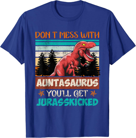 Don't lie down with aunt on dinosaur aunt T-Shirt - T-Shirt | Royal