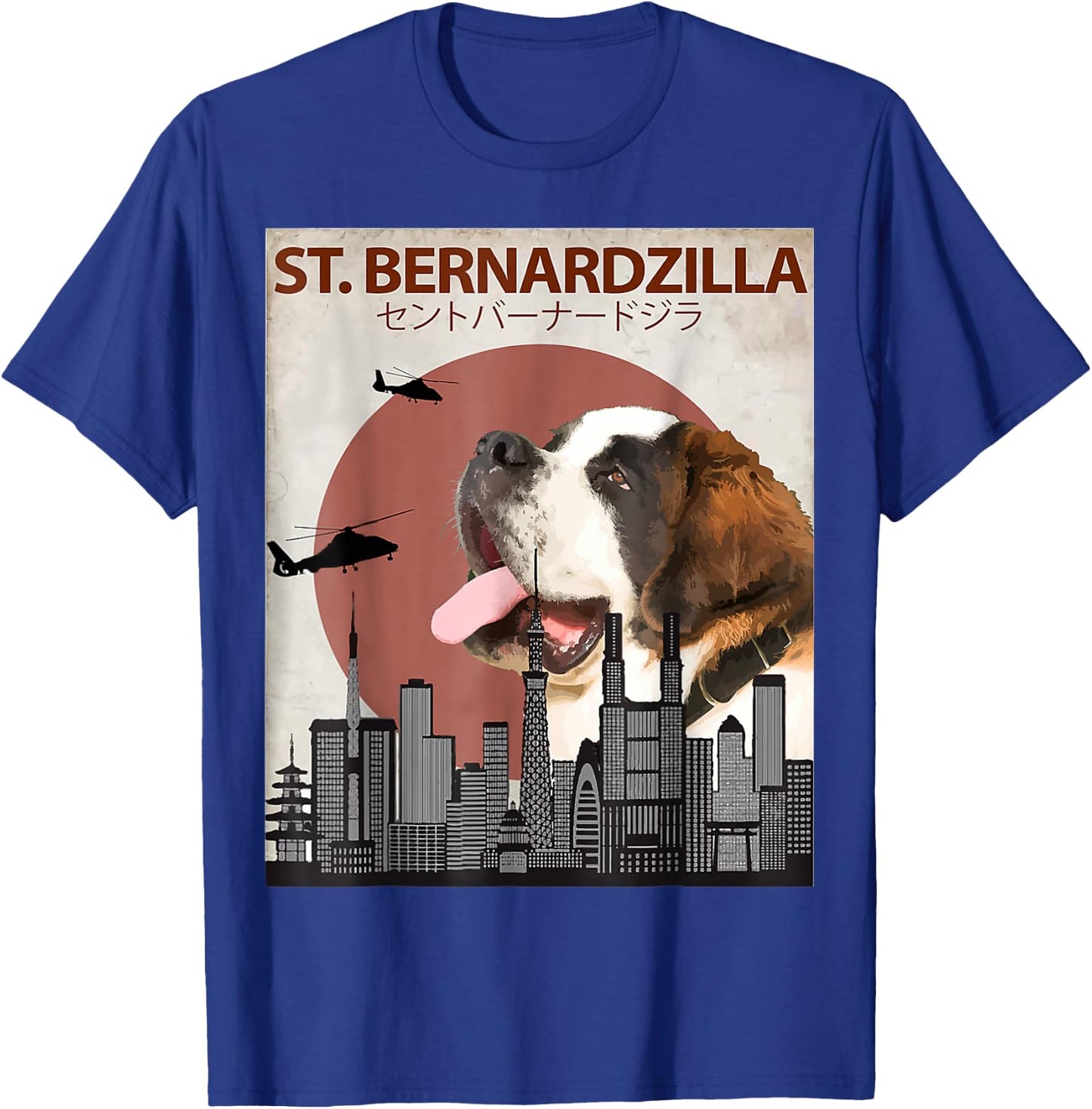 St. Bernardzilla Funny Saint Bernard Dog Lovers Surprise Men Women Girls Kids T-Shirt - T-Shirt | Royal