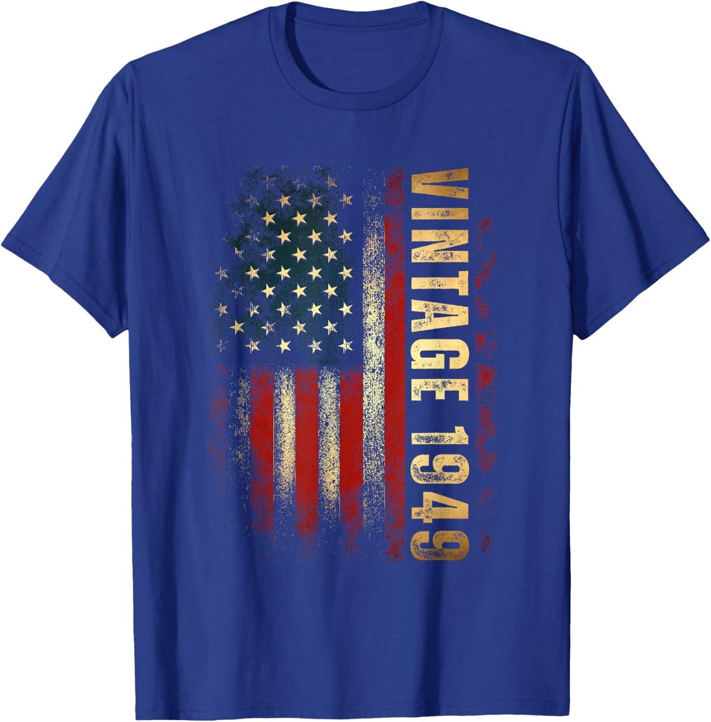 Vintage 1949 American Flag 76th Birthday 76 Years Old Men T-Shirt - T-Shirt | Royal