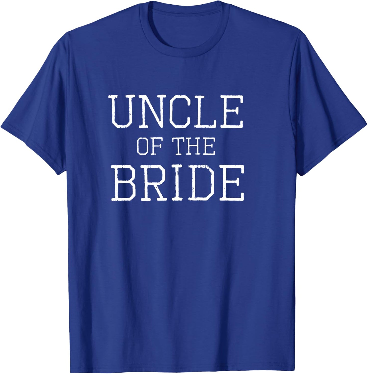 Uncle of the Bride - Coordinating Wedding Party T-Shirt - T-Shirt | Royal
