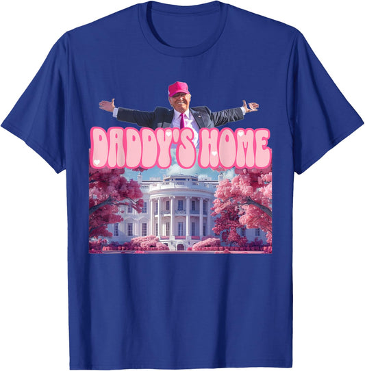 Funny Trump Pink Daddys Home , Trump 2024 T-Shirt - T-Shirt | Royal