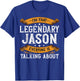 Jason Personal Name Funny Jason First Name T-Shirt - T-Shirt | Royal