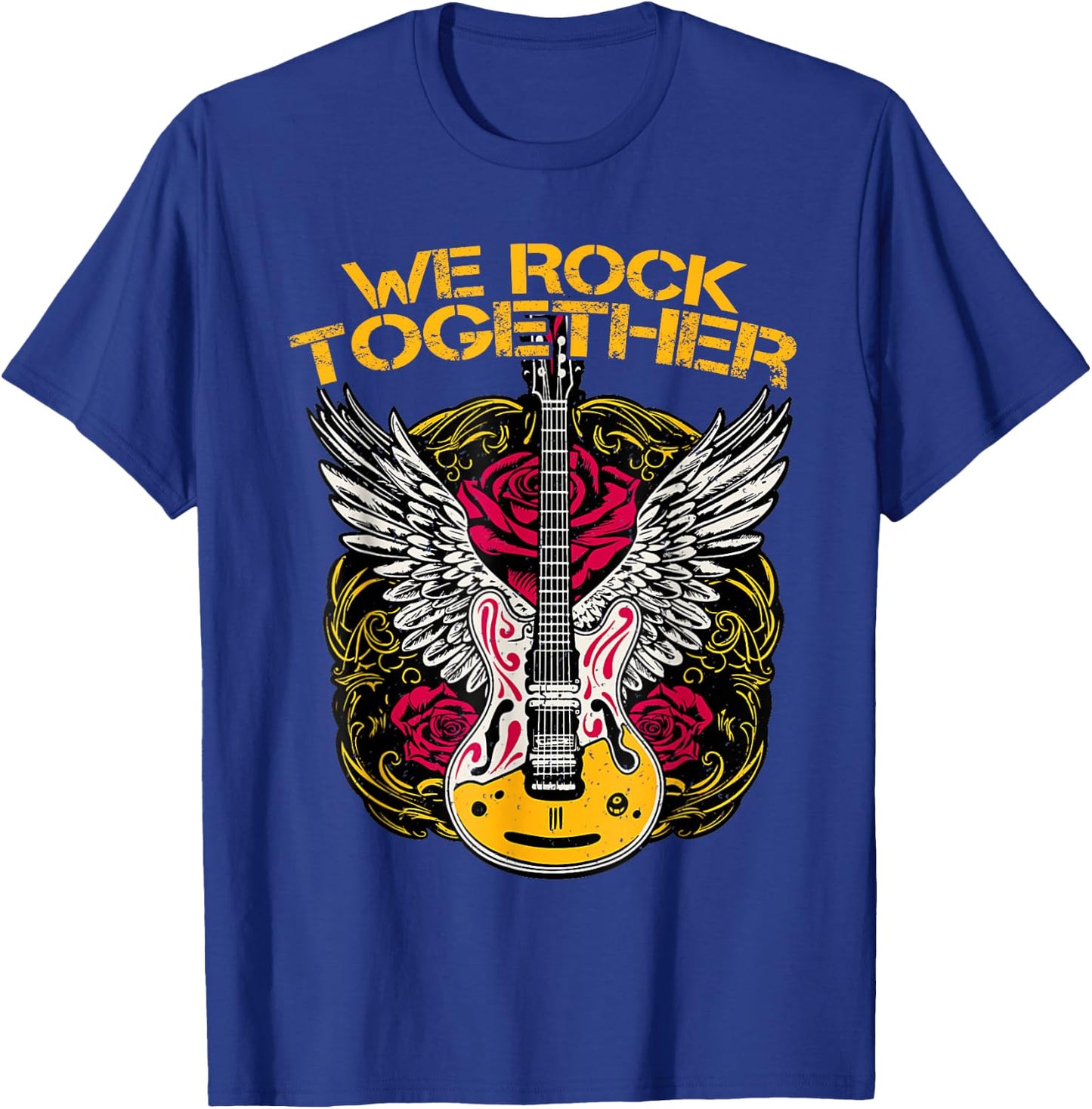 We Rock Together Guitar Rock N Roll Guitar Wings Rock T-Shirt - T-Shirt | Royal