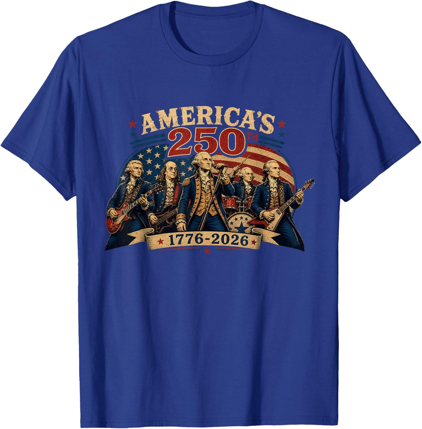 Founding Fathers Playing Guitar 4th July 250th Anniversary T-Shirt - T-Shirt | Royal