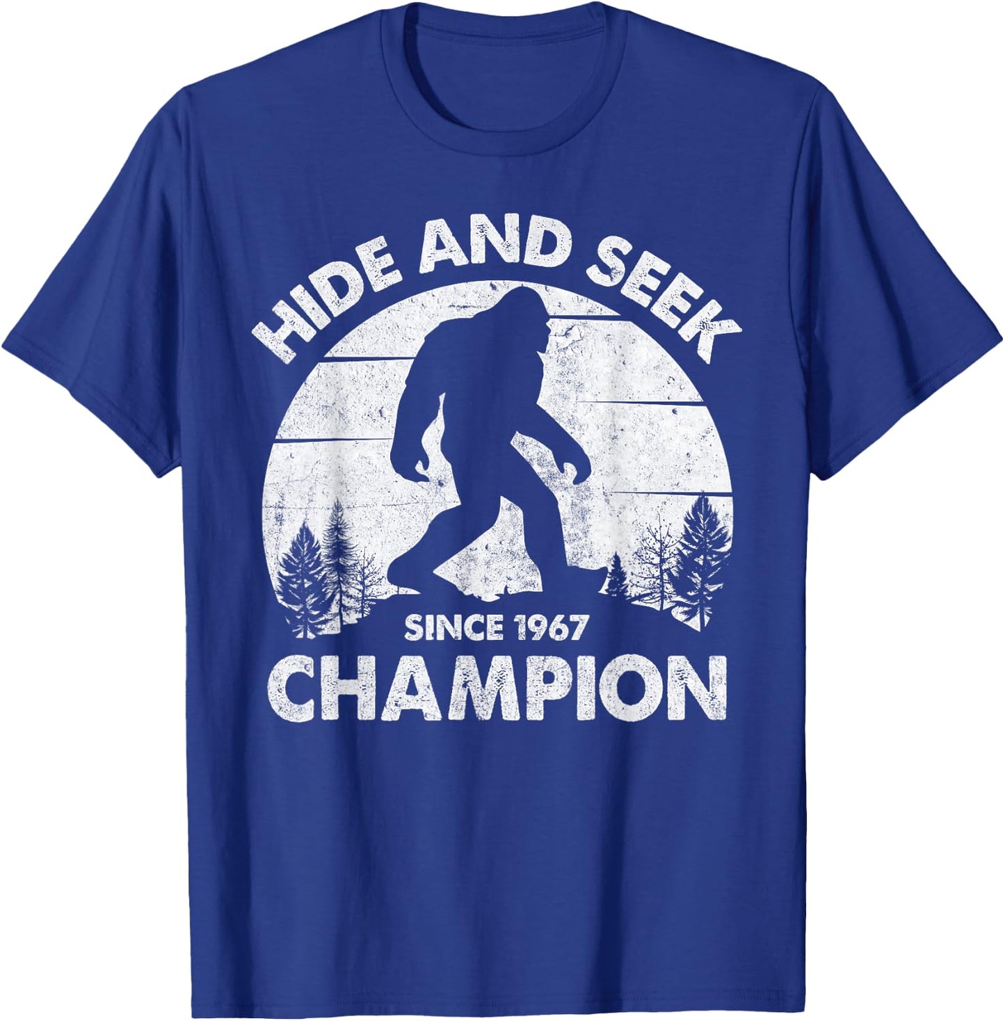 Hide and Seek Champion Bigfoot Funny Squatch Men Women Kids T-Shirt - T-Shirt | Royal