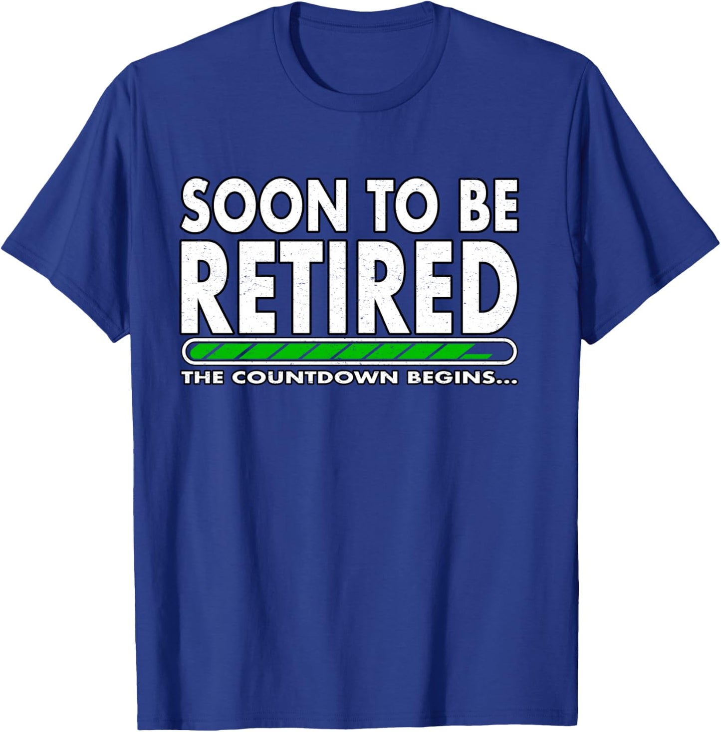 Funny Soon to Be Retired The Countdown Begins for Retirement T-Shirt - T-Shirt | Royal