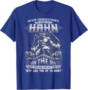 Hahn - Never Underestimate The Power Of A Hahn T-Shirt - T-Shirt | Royal