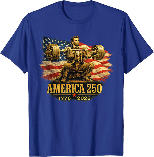 America 250 1776 2026 Abraham Lincoln Gym Weightlifting T-Shirt - T-Shirt | Royal