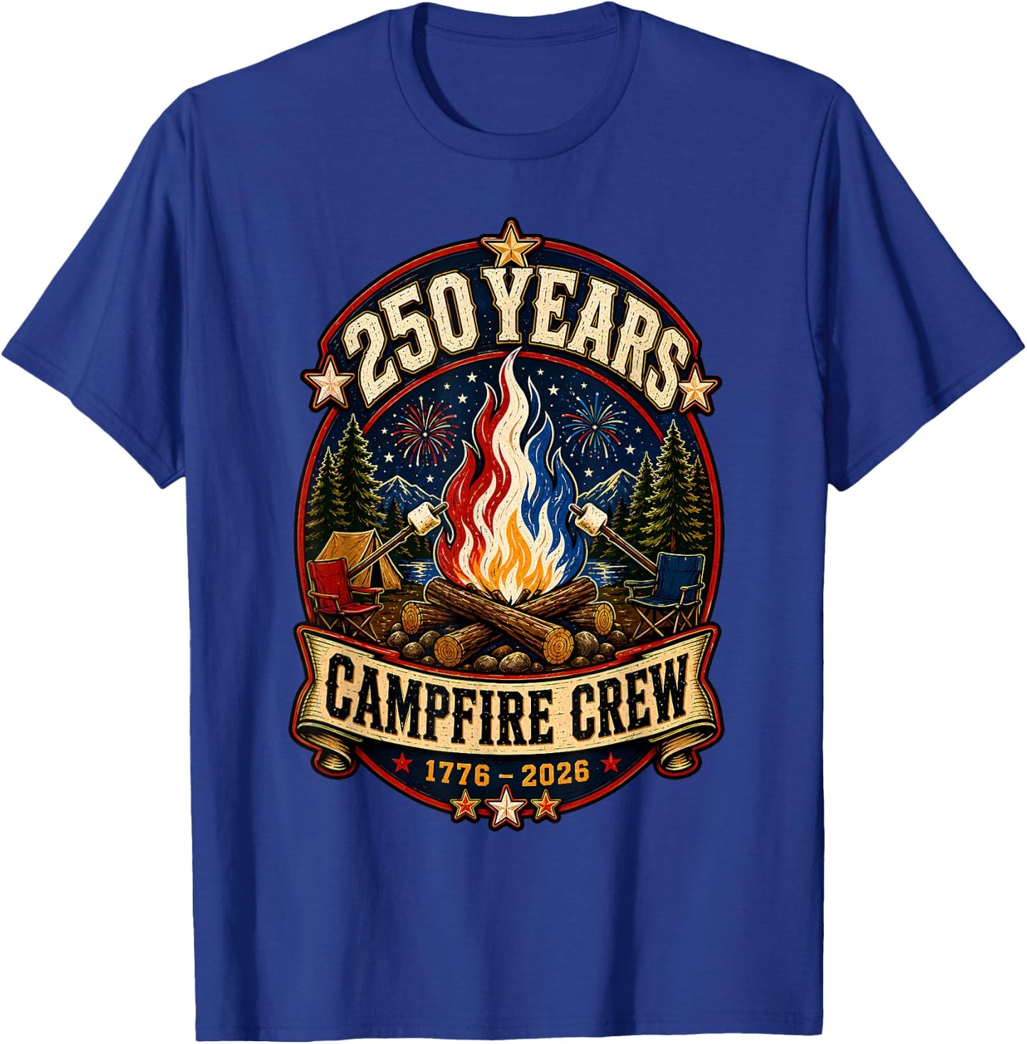 250 Years Campfire Crew 1776 2026 250th 4th July Camping T-Shirt - T-Shirt | Royal