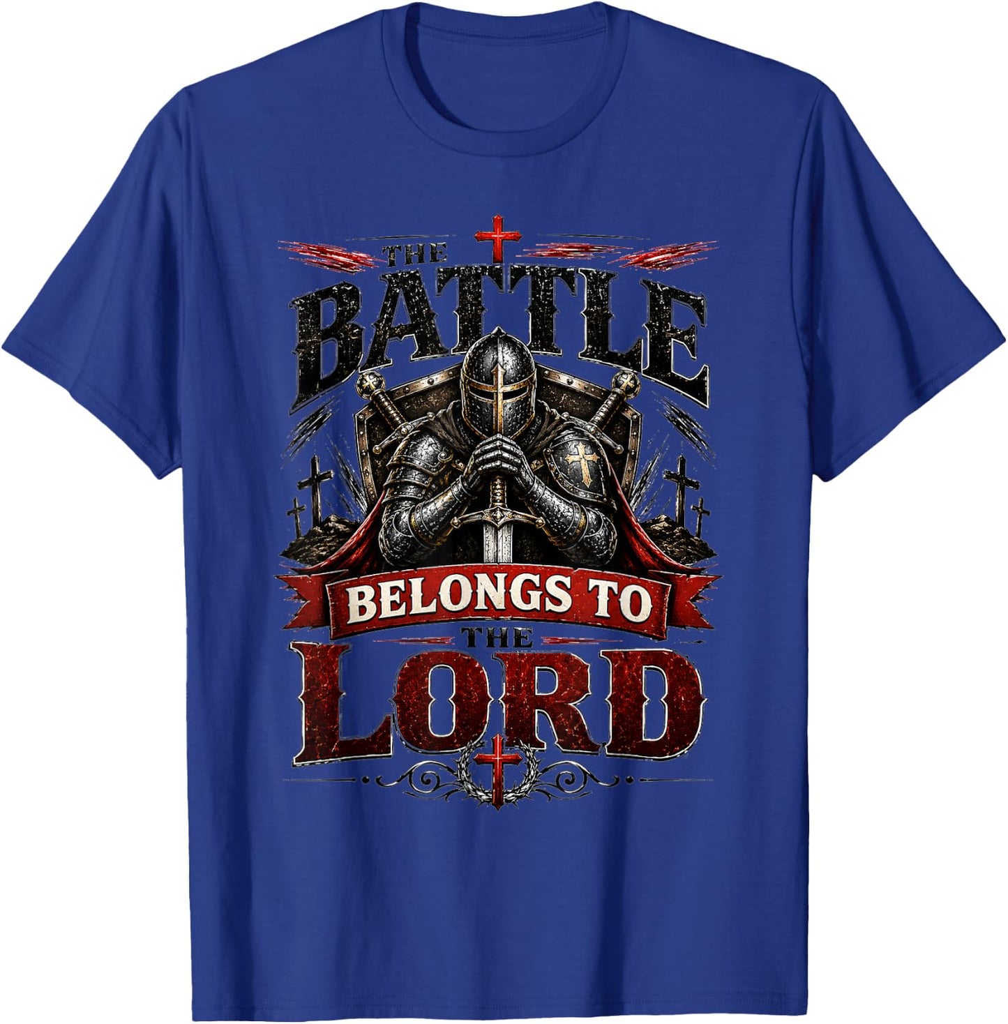 Battle Belongs to The Lord Christian Warrior Armor of God T-Shirt - T-Shirt | Royal