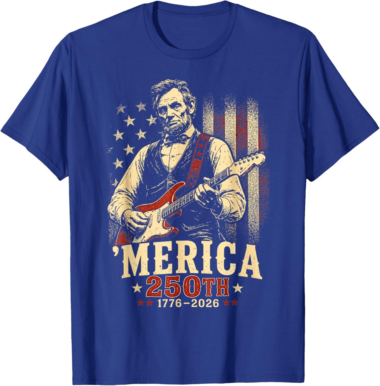 Funny Merica Abraham Lincoln 250 Anniversary American Flag T-Shirt - T-Shirt | Royal