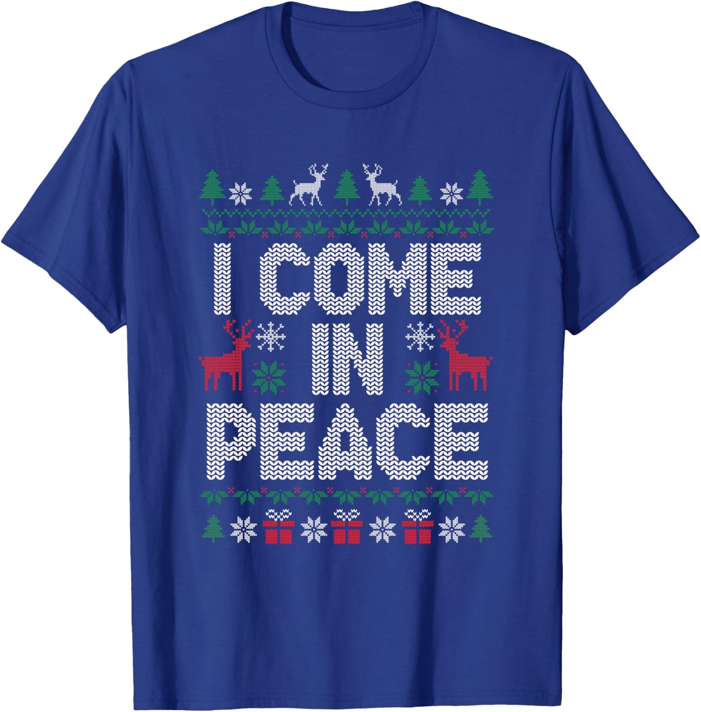 I Come In Peace Couple Matching Ugly Sweater Christmas Funny T-Shirt - T-Shirt | Royal