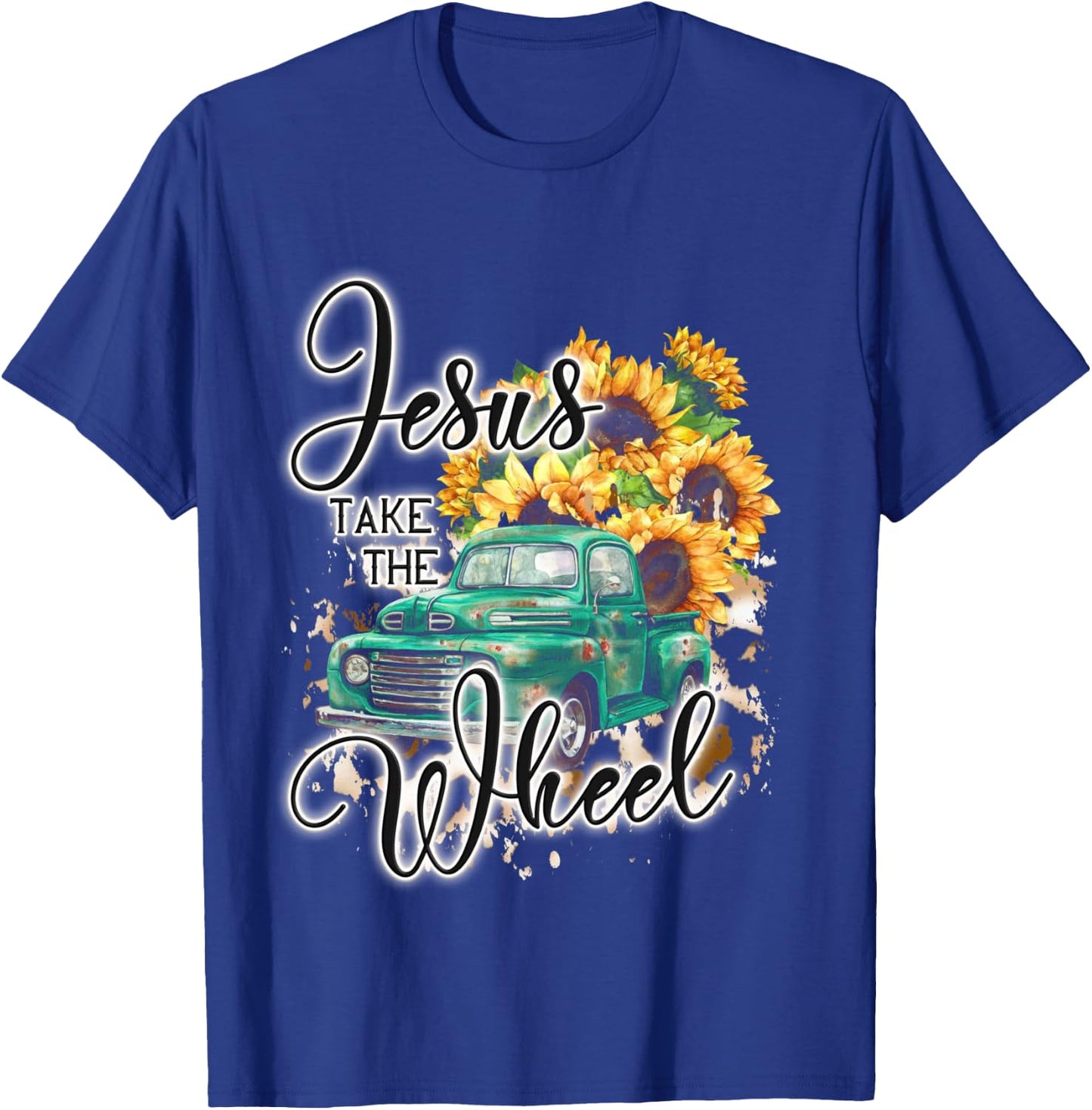 Jesus Take Me The Wheel Flower Truck Western Christian T-Shirt - T-Shirt | Royal