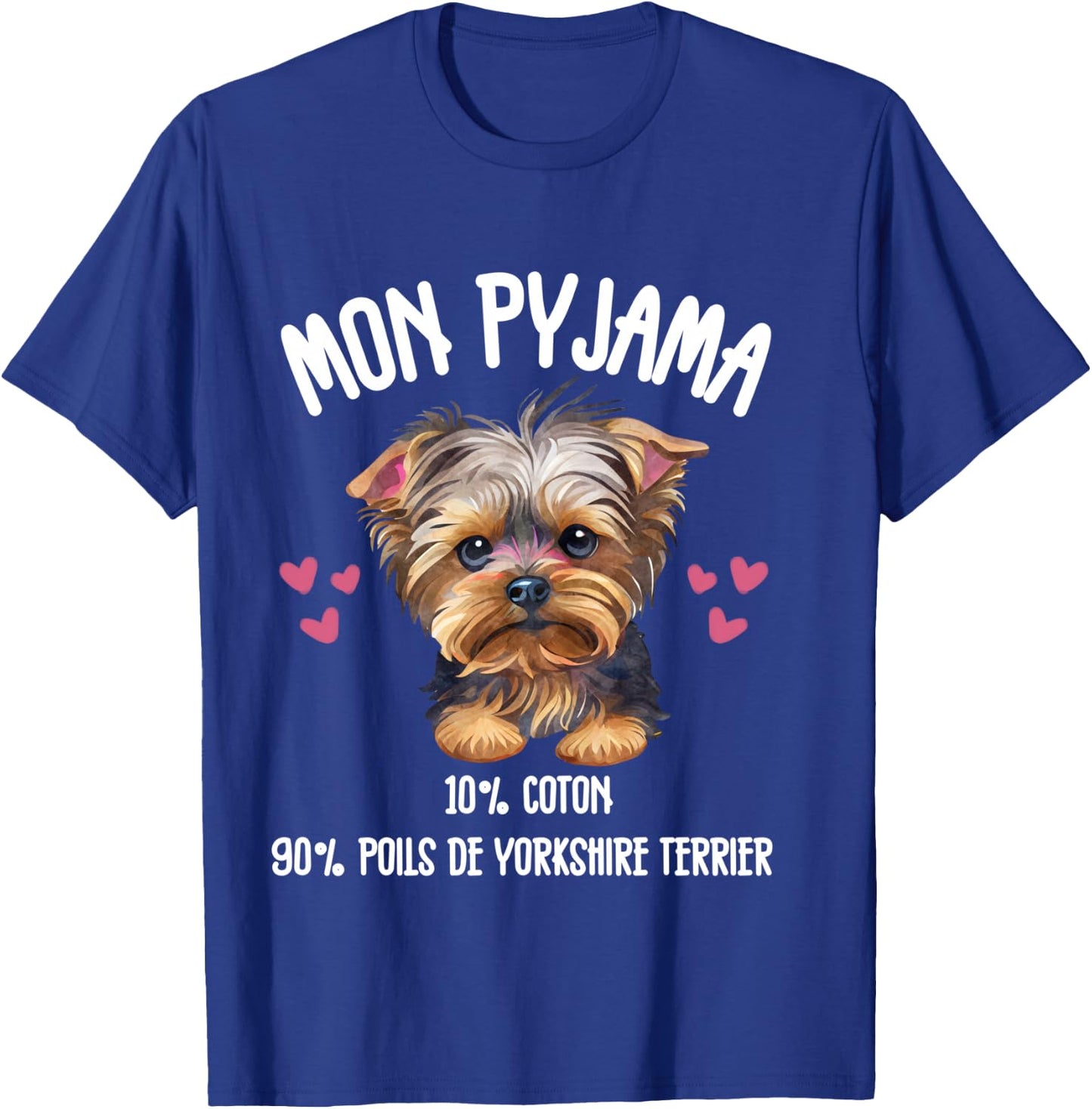 Yorkshire Terrier Cadeau Humour Pyjama Chien Yorki e , Black, S T-Shirt - T-Shirt | Royal